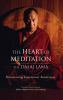 The_heart_of_meditation