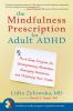 The_mindfulness_prescription_for_adult_ADHD
