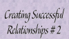 Creating_Successful_Relationships_2